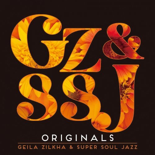 Geila Zilkha & Super Soul Jazz - Originals (2022)