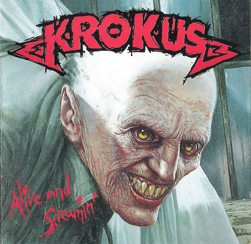 Krokus - Alive and Screaming (1986) &Fire & Gasoline Live (2CD) (2004) & Long Stick Goes Boom (2014)