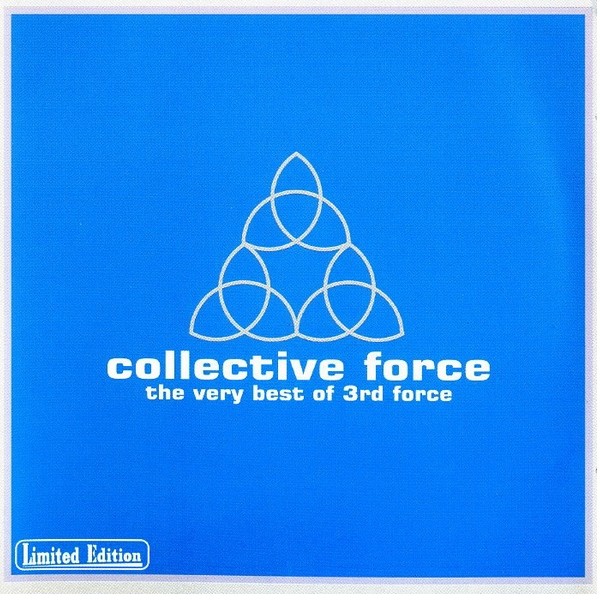 3rd Force - 2000 - Collective Force (Best Of)